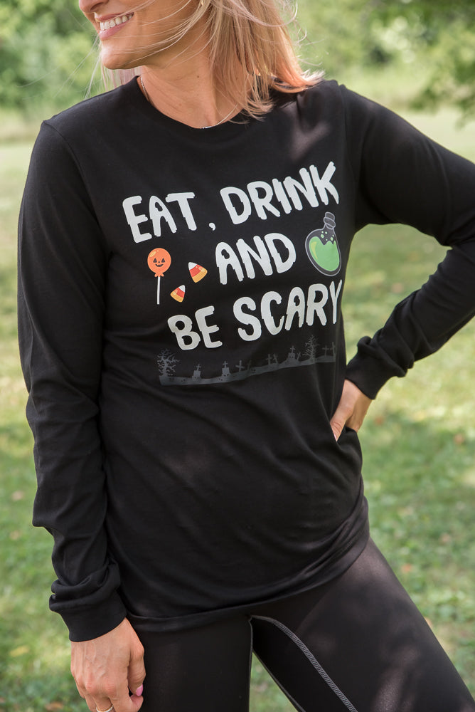 Eat Drink and Be Scary Long Sleeve Tee-BT Graphic Tee-Timber Brooke Boutique, Online Women's Fashion Boutique in Amarillo, Texas