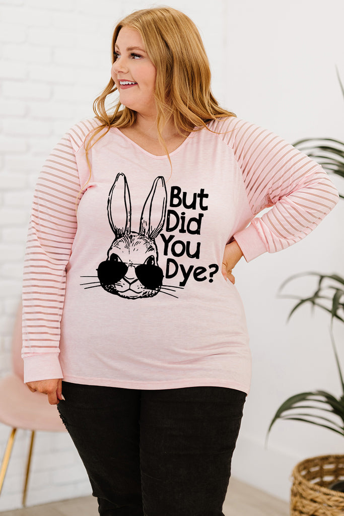Plus Size BUT DID YOU DYE Graphic Easter Tee-Timber Brooke Boutique, Online Women's Fashion Boutique in Amarillo, Texas