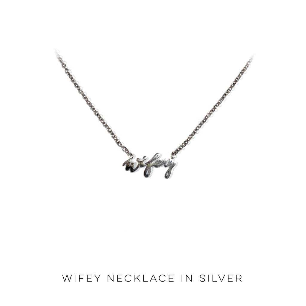 Wifey Necklace in Silver-Julia Rose-Timber Brooke Boutique, Online Women's Fashion Boutique in Amarillo, Texas