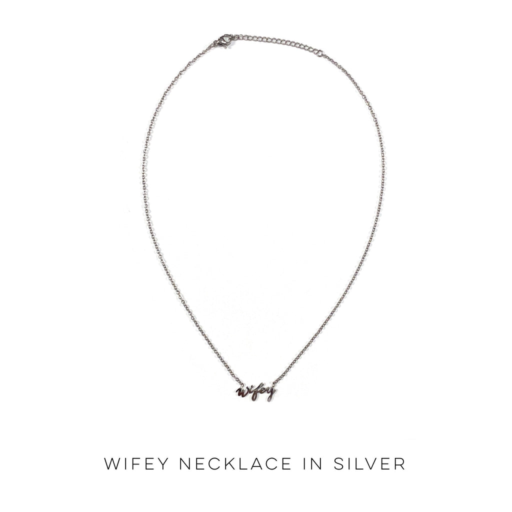 Wifey Necklace in Silver-Julia Rose-Timber Brooke Boutique, Online Women's Fashion Boutique in Amarillo, Texas